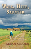 Walk, Hike, Saunter front cover
